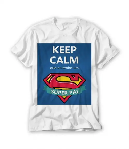 Camiseta Keep Calm Super Pai