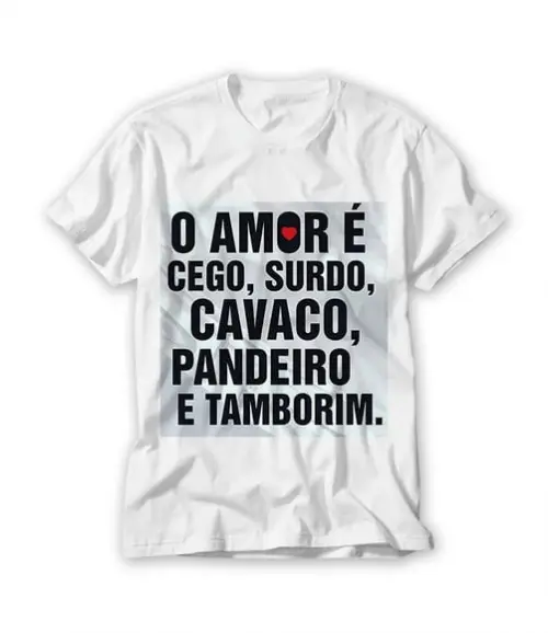Camiseta O Amor é