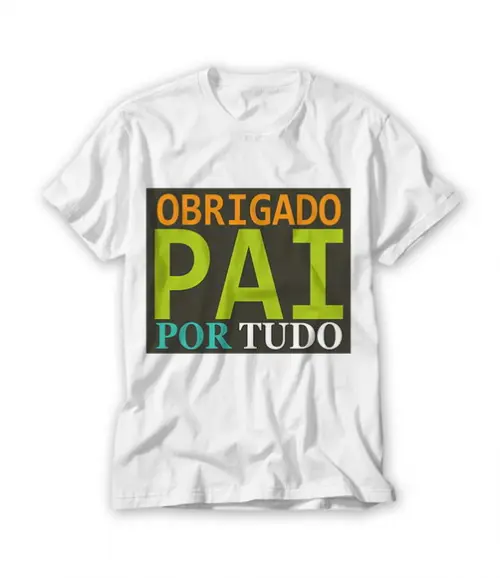 Camiseta Pai Obrigado Por Tudo