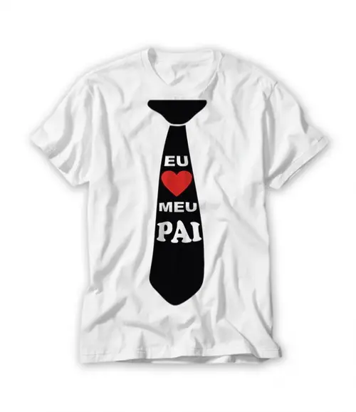Camiseta Eu Amo Meu Pai