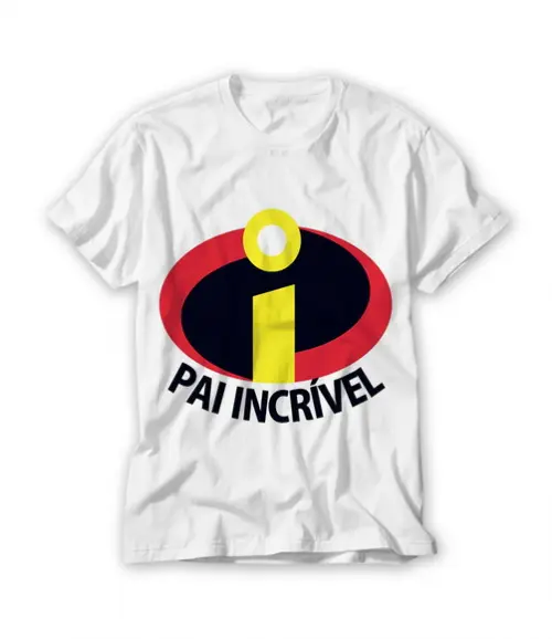 Camiseta Pai Incrível