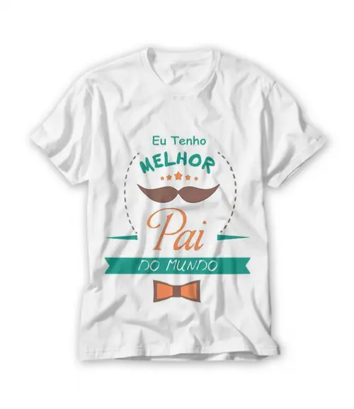 Camiseta Eu Tenho o Mellhor Pai do Mundo