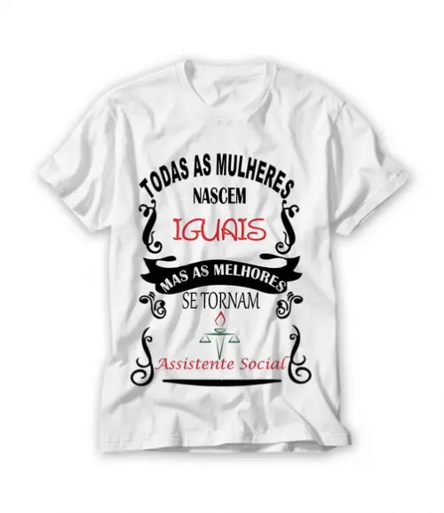 Camiseta Todas As Mulheres Nascem Iguais