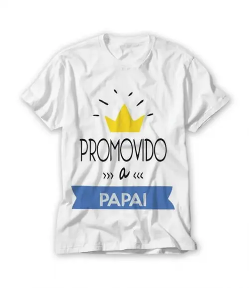 Camiseta Promovido a Papai