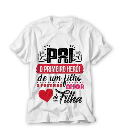 Camiseta Pai o Primeiro Herói de Um Filho