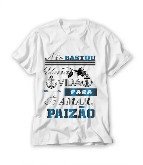 Camiseta Pai Não Bastou Uma Vida para Te Amar