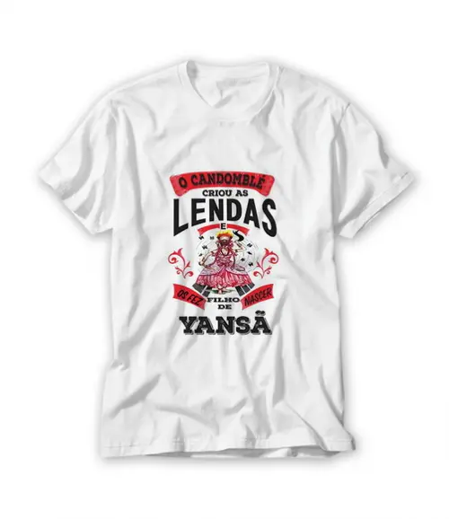 Camiseta Deus Criou As Lendas e Os Fez Nascer Filho de Iansã