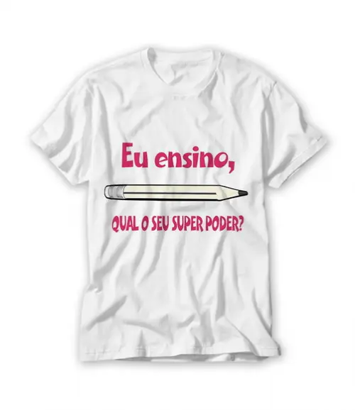 Camiseta Eu Ensino