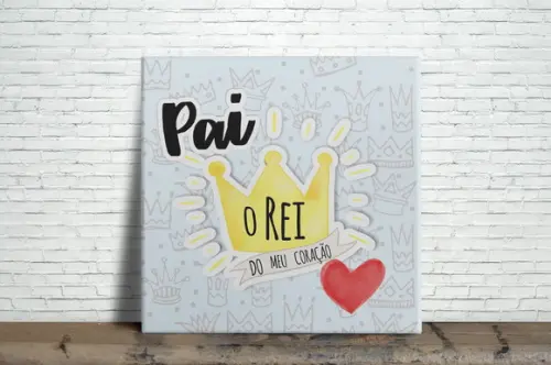 Azulejo Decorativo Pai o Rei do Meu Coração