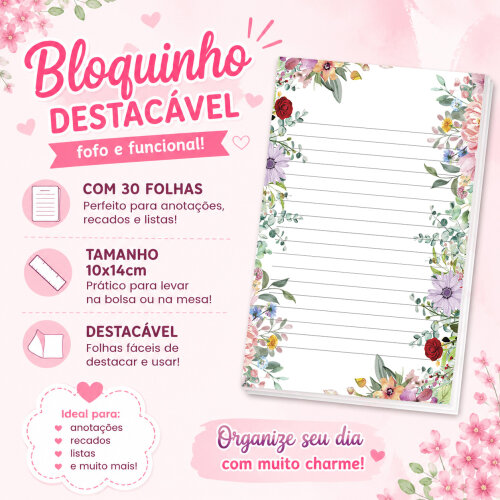 Bloquinho de Notas Destacável 10x14cm Floral