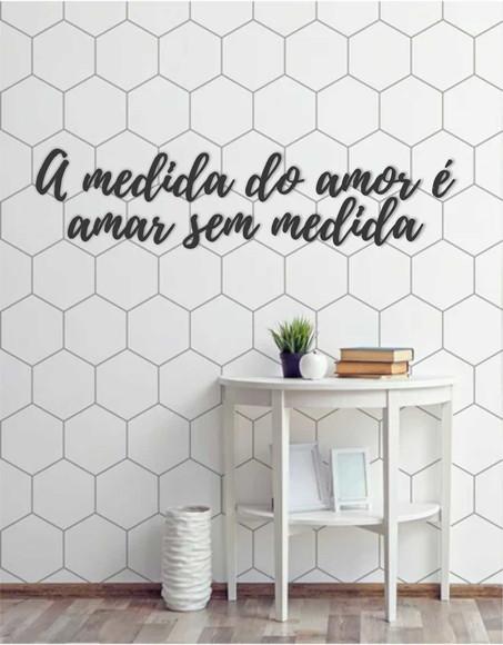 Painel A medida do Amor é amar sem medida