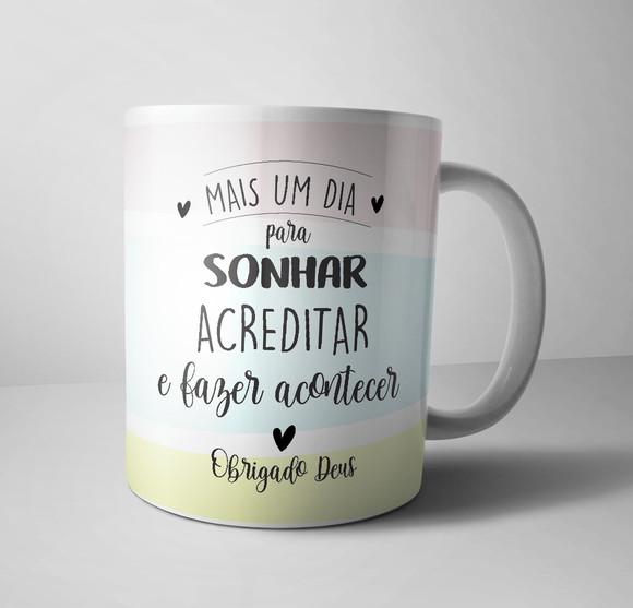 Caneca de Porcelana Mais um Dia...