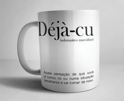 Caneca Dejacu - Divertida