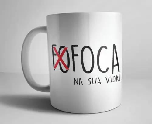 Caneca Fo-Foca na sua Vida
