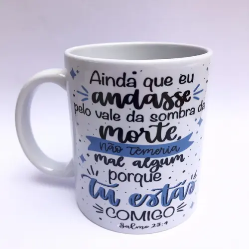 Caneca Religião Ainda que eu andasse...