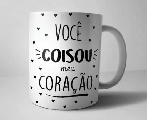 Caneca Você coisou meu coração