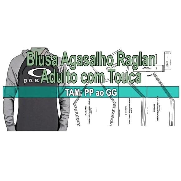 Molde Blusa Agasalho Moletom Raglan Adulto com Touca Pp ao G