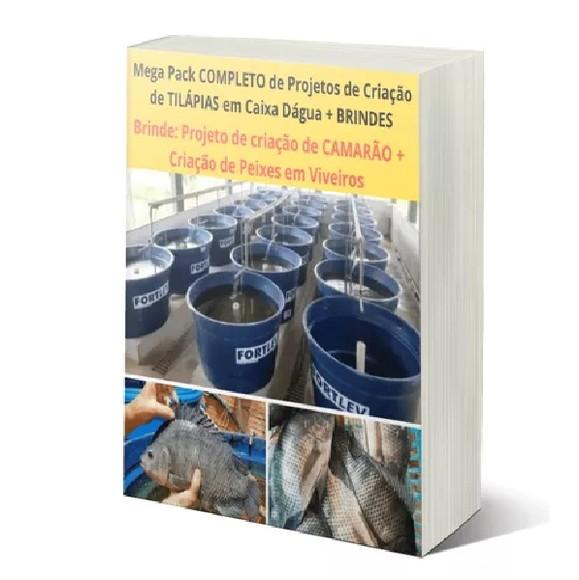 Projeto Criação de Tilapias em Caixa D'agua + Curso + Brinde