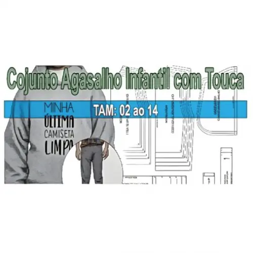 Molde Conjunto Agasalho Moletom Infantil com Touca