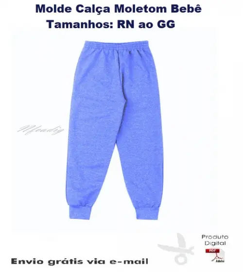 Molde Modelagem Calça Moletom Bebê RN ao GG #167