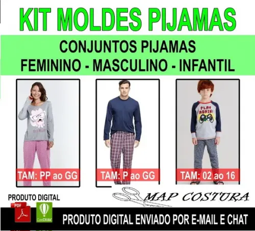 Moldes Conjuntos Pijamas Feminino - Masculino - Infantil