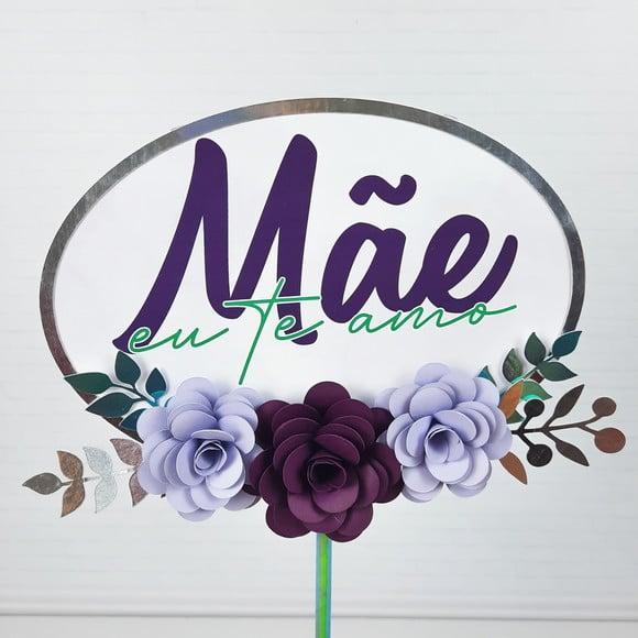 Arquivo de corte Topo de bolo Dia das Mães *Studio/PDF
