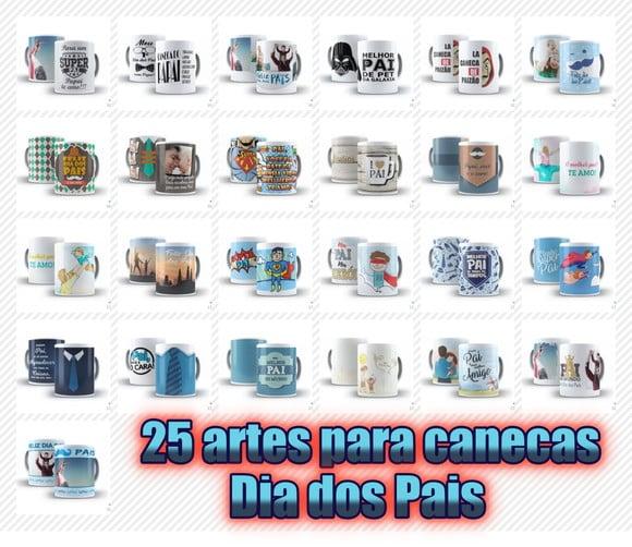 Arquivo digital kit 25 artes para canecas Dia dos Pais