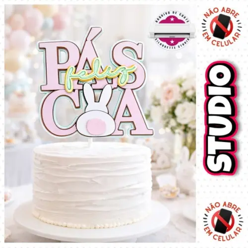 Arquivo Topo de Bolo Feliz Páscoa em Studio e Svg