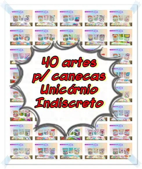 Kit digital 40 artes para canecas Unicórnio Indiscreto