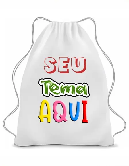 Mochilinha Saco Seu Tema