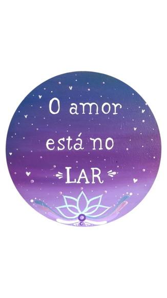 Placa Decorativa o Amor Está no Lar 20cm