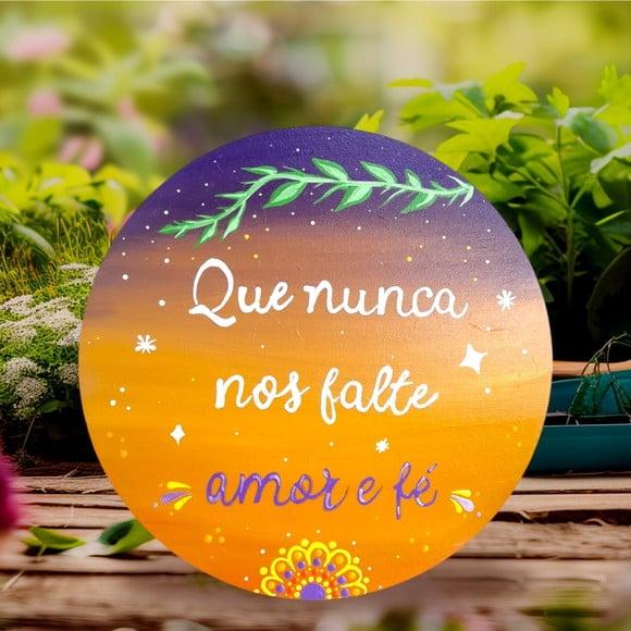 Placa Decorativa que Nunca nos Falte Amor e Fé 20cm