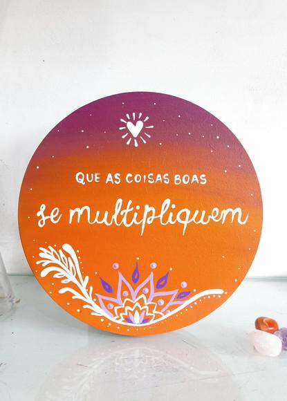 Placa Decorativa que as Coisas Boas se Multipliquem 20cm