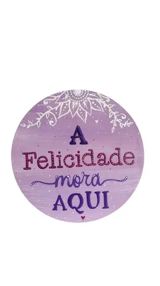 Placa Decorativa "a Felicidade Mora Aqui" 20cm