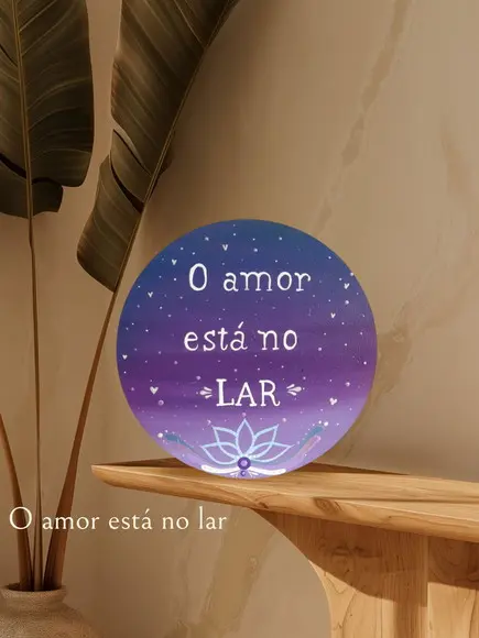 Placa Decorativa "o Amor Está no Lar" 20cm