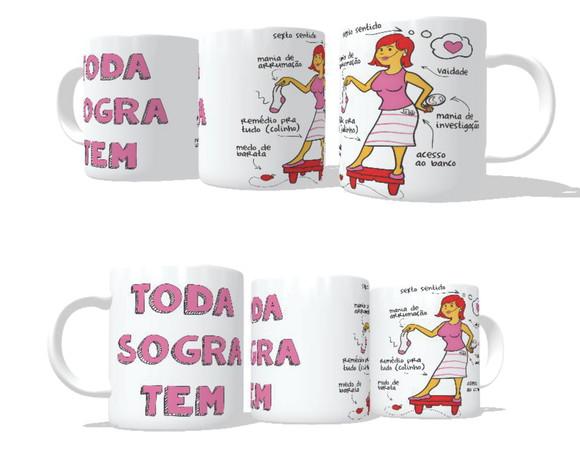 Caneca Sogra - Todo mundo tem
