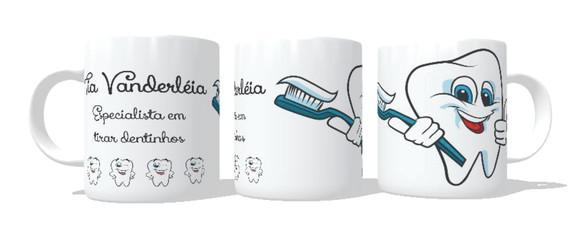 Caneca Personalize - Dentista - Assistente De Dentista