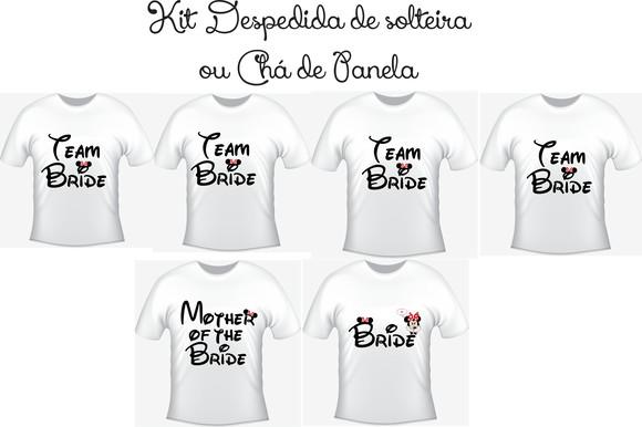 Camisetas Kit/ 06 - Team Bride - Noiva, Mãe e Madrinhas