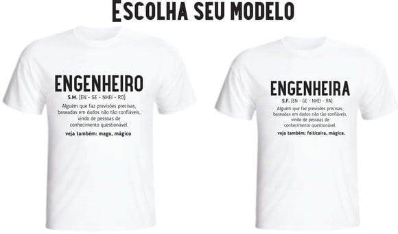 Camiseta Profissão Engenheiro ou Engenheira - Engenharia