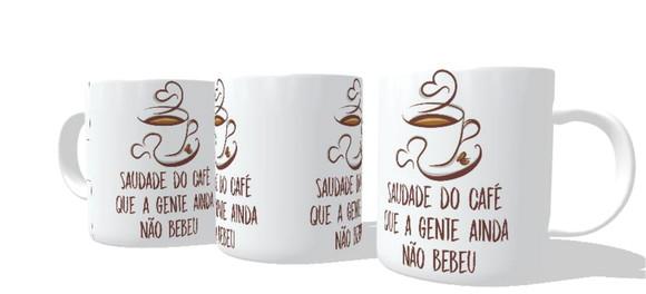 Caneca Saudade Do Café Que A Gente Ainda Não Bebeu Meme