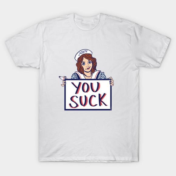 Camiseta Robin says You Suck Stranger Things