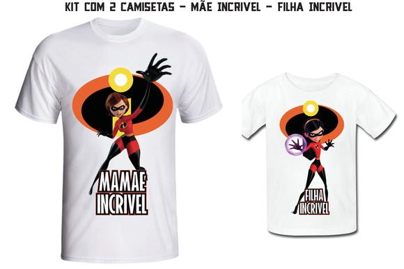 Camiseta Os INCRÍVEIS Kit /02 camisetas Mãe e Filha