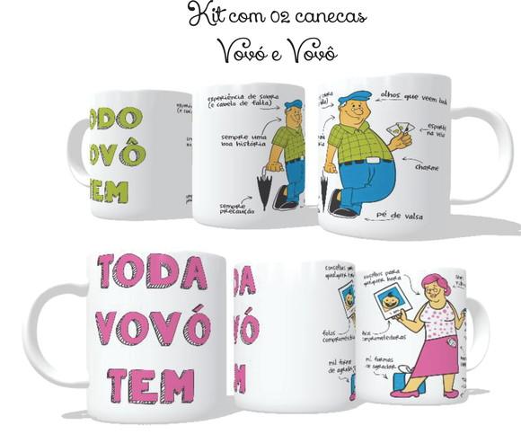 Caneca Kit c/02 - Avô e Avó - Vovó e Vovô - Todo mundo tem