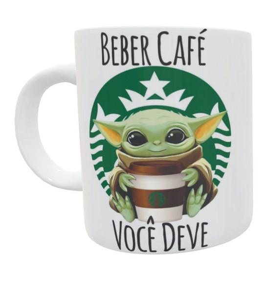 Caneca Baby Yoda Grogu Tomar Café Você Deve