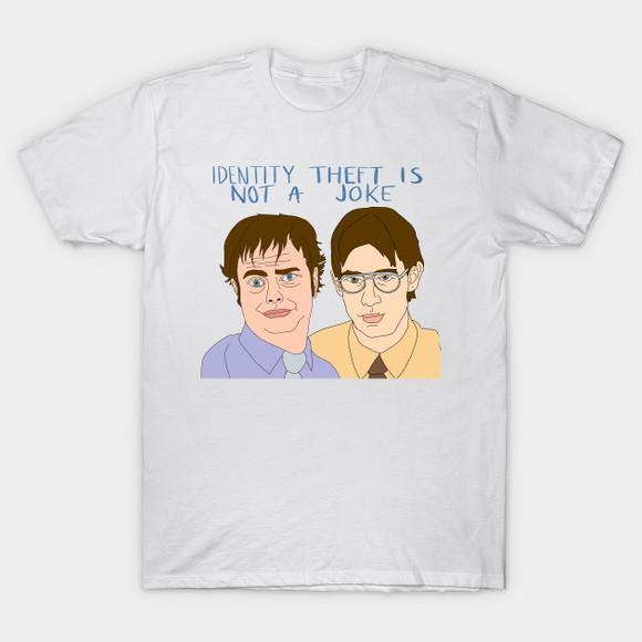 Camiseta Identity Theft Is Not a Joke The Office