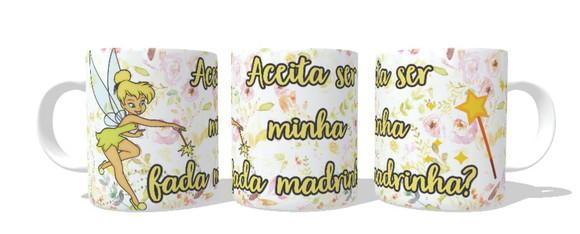 Caneca Aceita Ser Minha Fada Madrinha - Tinker Bell