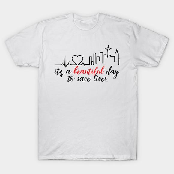 Camiseta It's a beautiful day to save lives Greys Anatomy
