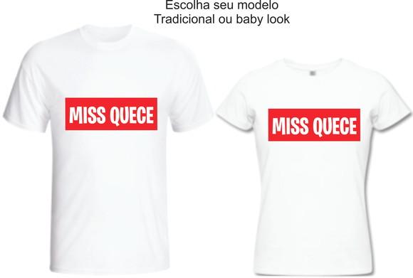 Camiseta Miss Quece