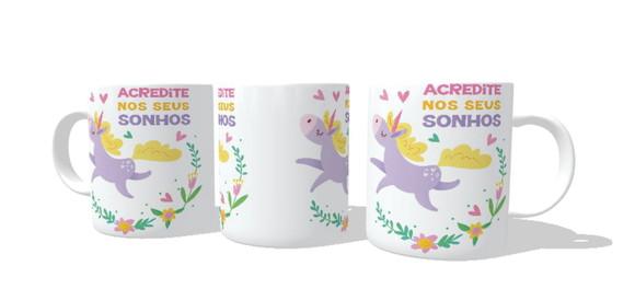 Caneca Acredite nos Seus Sonhos Unicórnio