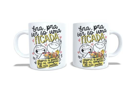 Caneca Era Só pra Ser Uma Ficada